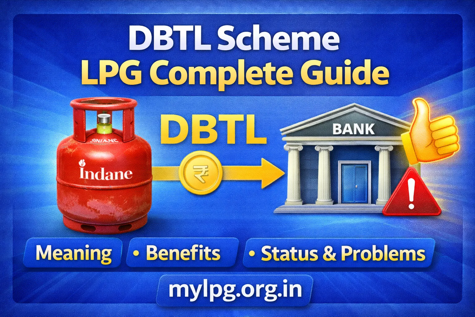 DBTL scheme LPG complete guide meaning benefits status and problems thumbnail mylpg.org.in