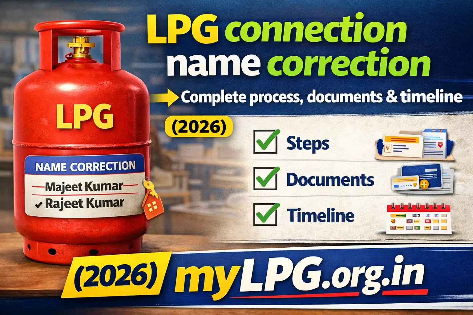 LPG connection name correction complete process documents and timeline 2026 thumbnail showing gas cylinder and name correction tag on myLPG.org.in